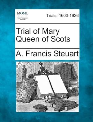 Seller image for Trial of Mary Queen of Scots (Paperback or Softback) for sale by BargainBookStores