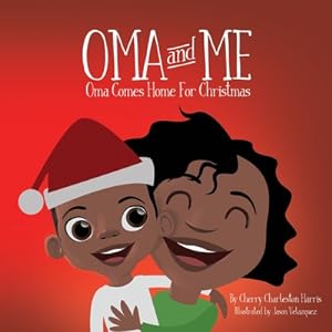 Seller image for Oma Come Home For Christmas (Paperback or Softback) for sale by BargainBookStores