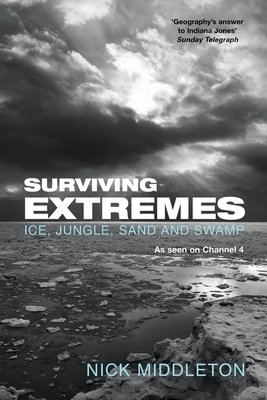 Imagen del vendedor de Surviving Extremes: Ice, Jungle, Sand and Swamp (Paperback or Softback) a la venta por BargainBookStores