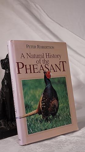 Seller image for A NATURAL HISTORY OF THE PHEASANT for sale by A&F.McIlreavy.Buderim Rare Books