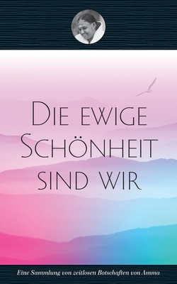 Seller image for Die ewige Sch�nheit sind wir (Paperback or Softback) for sale by BargainBookStores