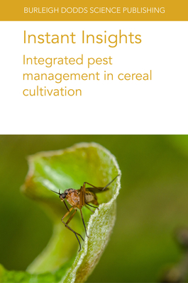 Bild des Verkufers fr Instant Insights: Integrated Pest Management in Cereal Cultivation (Paperback or Softback) zum Verkauf von BargainBookStores