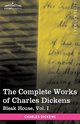 Image du vendeur pour The Complete Works of Charles Dickens (in 30 Volumes, Illustrated): Bleak House, Vol. I (Hardback or Cased Book) mis en vente par BargainBookStores