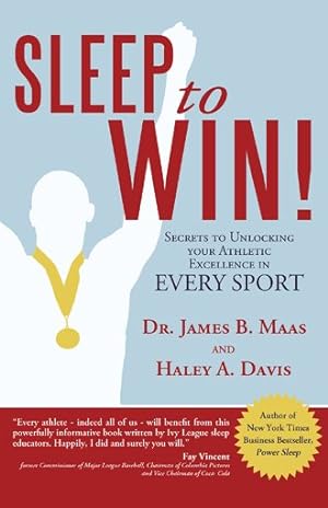 Immagine del venditore per Sleep to Win! : Secrets to Unlocking Your Athletic Excellence in Every Sport venduto da GreatBookPricesUK