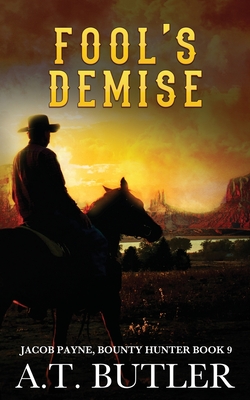 Seller image for Fool's Demise: A Western Adventure (Paperback or Softback) for sale by BargainBookStores