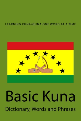 Seller image for Basic Kuna: Dictionary, Words and Phrases (Paperback or Softback) for sale by BargainBookStores