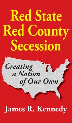 Image du vendeur pour Red State - Red County Secession (Hardback or Cased Book) mis en vente par BargainBookStores