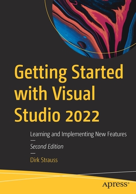 Seller image for Getting Started with Visual Studio 2022: Learning and Implementing New Features (Paperback or Softback) for sale by BargainBookStores