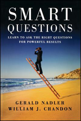 Bild des Verkufers fr Smart Questions: Learn to Ask the Right Questions for Powerful Results (Paperback or Softback) zum Verkauf von BargainBookStores
