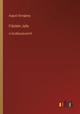 Seller image for Fr�ulein Julie: in Gro�druckschrift (Paperback or Softback) for sale by BargainBookStores