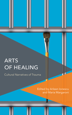 Seller image for Arts of Healing: Cultural Narratives of Trauma (Paperback or Softback) for sale by BargainBookStores