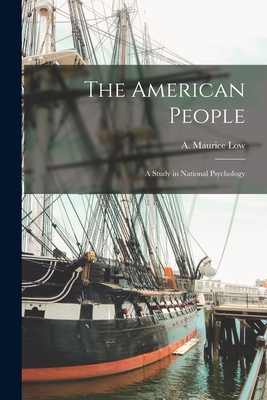 Image du vendeur pour The American People: a Study in National Psychology (Paperback or Softback) mis en vente par BargainBookStores