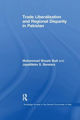 Seller image for Trade Liberalisation and Regional Disparity in Pakistan (Paperback or Softback) for sale by BargainBookStores