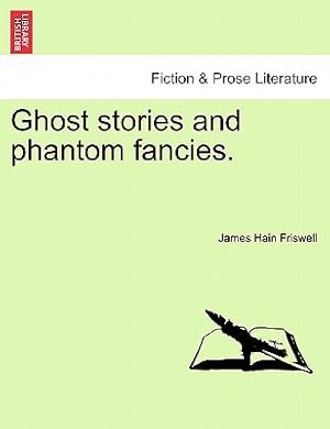 Immagine del venditore per Ghost Stories and Phantom Fancies. (Paperback or Softback) venduto da BargainBookStores