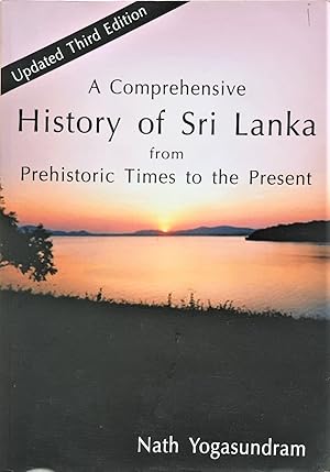Seller image for A Comprehensive History of Sri Lanka: From Prehistoric Times to the Present for sale by PKRD