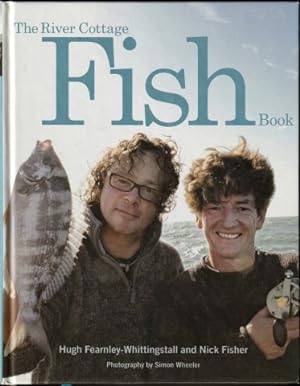 Seller image for The River Cottage Fish Book. 1st. edn. for sale by Janet Clarke Books ABA