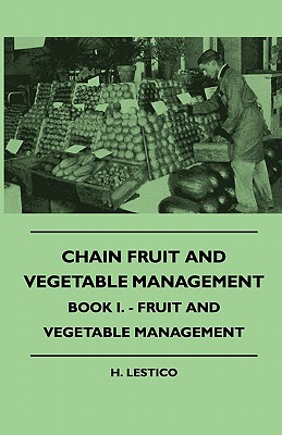 Seller image for Chain Fruit And Vegetable Management - Book I. - Fruit And Vegetable Management (Paperback or Softback) for sale by BargainBookStores
