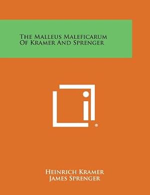 Immagine del venditore per The Malleus Maleficarum of Kramer and Sprenger (Paperback or Softback) venduto da BargainBookStores