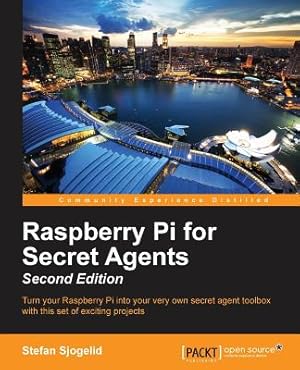 Immagine del venditore per Raspberry Pi for Secret Agents - Second Edition (Paperback or Softback) venduto da BargainBookStores