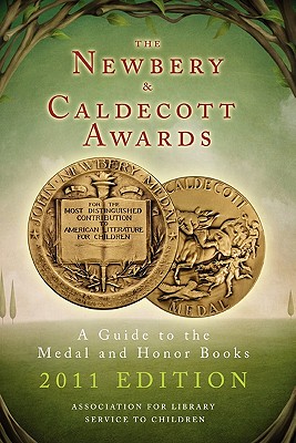 Bild des Verkufers fr The Newbery and Caldecott Awards: A Guide to the Medal and Honor Books (Paperback or Softback) zum Verkauf von BargainBookStores