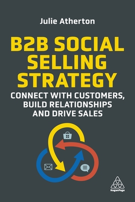Seller image for B2B Social Selling Strategy: Connect with Customers, Build Relationships and Drive Sales (Paperback or Softback) for sale by BargainBookStores