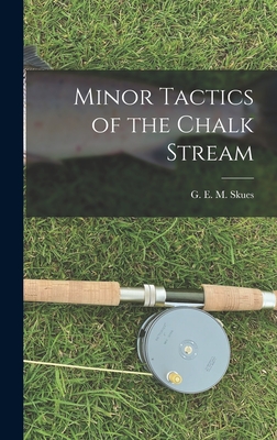 Seller image for Minor Tactics of the Chalk Stream (Hardback or Cased Book) for sale by BargainBookStores