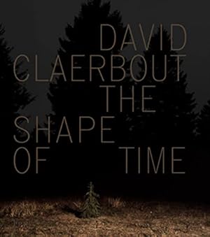 Image du vendeur pour David Claerbout: The Shape of Time mis en vente par WeBuyBooks