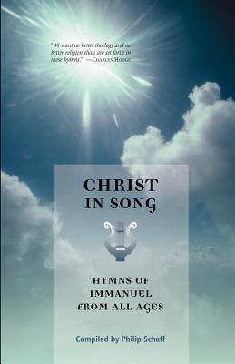 Imagen del vendedor de Christ in Song: Hymns of Immanuel from All Ages (Paperback or Softback) a la venta por BargainBookStores