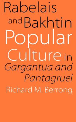 Bild des Verkufers fr Rabelais and Bakhtin: Popular Culture in Gargantua and Pantagruel (Paperback or Softback) zum Verkauf von BargainBookStores
