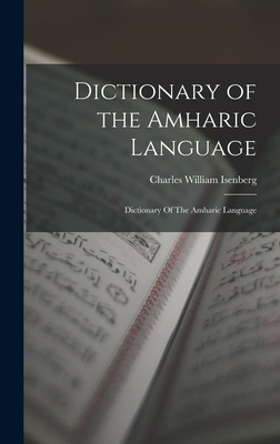 Immagine del venditore per Dictionary of the Amharic Language: Dictionary Of The Amharic Language (Hardback or Cased Book) venduto da BargainBookStores