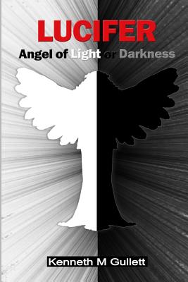 Imagen del vendedor de Lucifer: Angel of Light or Darkness (Paperback or Softback) a la venta por BargainBookStores