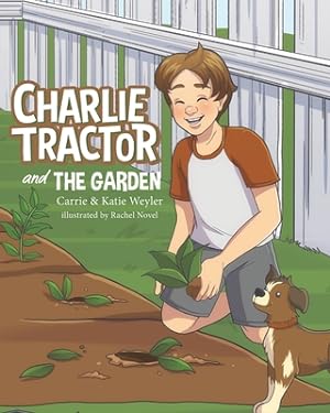 Image du vendeur pour Charlie Tractor and The Garden (Paperback or Softback) mis en vente par BargainBookStores