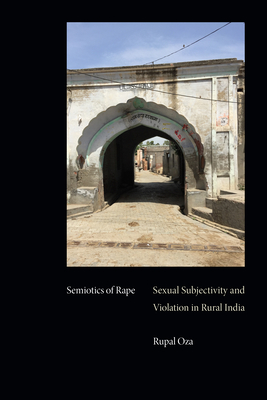 Seller image for Semiotics of Rape: Sexual Subjectivity and Violation in Rural India (Paperback or Softback) for sale by BargainBookStores