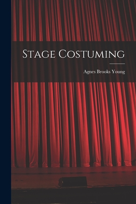Seller image for Stage Costuming (Paperback or Softback) for sale by BargainBookStores