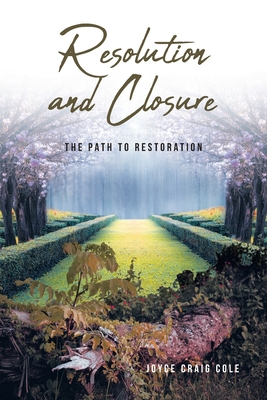 Seller image for Resolution and Closure: The Path to Restoration (Paperback or Softback) for sale by BargainBookStores