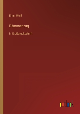 Seller image for D�monenzug: in Gro�druckschrift (Paperback or Softback) for sale by BargainBookStores