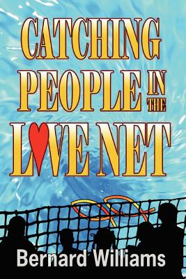 Bild des Verkufers fr Catching People in the Love Net (Paperback or Softback) zum Verkauf von BargainBookStores