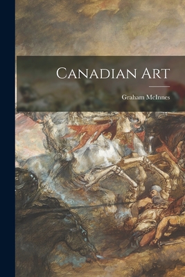 Bild des Verkufers fr Canadian Art (Paperback or Softback) zum Verkauf von BargainBookStores