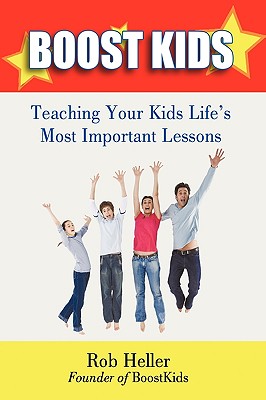 Seller image for Boostkids: Teaching Your Kids Life's Most Important Lessons (Paperback or Softback) for sale by BargainBookStores