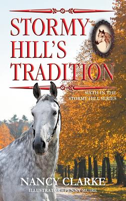 Seller image for Stormy Hill's Tradition: Sixth in the Stormy Hill Series (Hardback or Cased Book) for sale by BargainBookStores