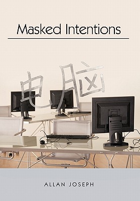 Seller image for Masked Intentions: Navigating a Computer Embargo on China (Paperback or Softback) for sale by BargainBookStores