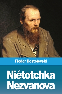 Seller image for Ni�totchka Nezvanova (Paperback or Softback) for sale by BargainBookStores