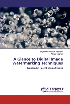 Image du vendeur pour A Glance to Digital Image Watermarking Techniques (Paperback or Softback) mis en vente par BargainBookStores