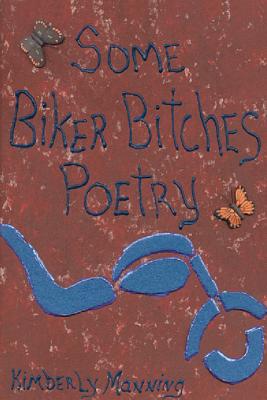 Immagine del venditore per Some Biker Bitches Poetry (Paperback or Softback) venduto da BargainBookStores