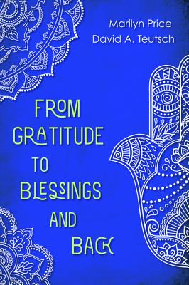 Seller image for From Gratitude to Blessings and Back (Paperback or Softback) for sale by BargainBookStores