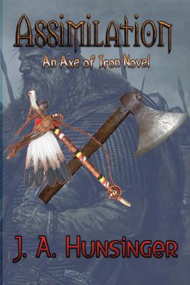 Seller image for Assimilation: An Axe of Iron Novel (Paperback or Softback) for sale by BargainBookStores