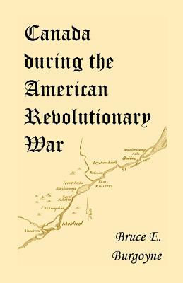 Seller image for Canada During the American Revolutionary War: Lieutenant Friedrich Julius Von Papet's Journal of the Sea Voyage to North America and the Campaign Cond (Paperback or Softback) for sale by BargainBookStores