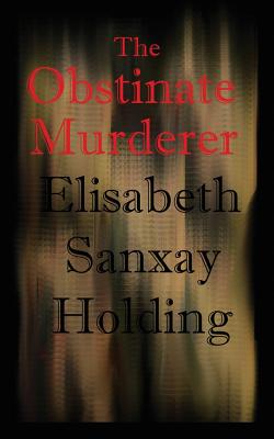 Immagine del venditore per The Obstinate Murderer (Paperback or Softback) venduto da BargainBookStores