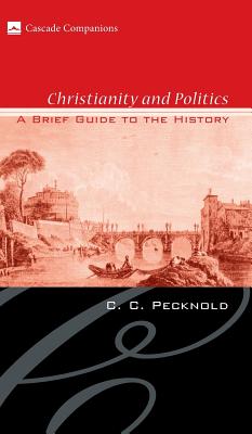 Immagine del venditore per Christianity and Politics (Hardback or Cased Book) venduto da BargainBookStores