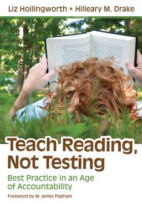 Immagine del venditore per Teach Reading, Not Testing: Best Practice in an Age of Accountability (Paperback or Softback) venduto da BargainBookStores